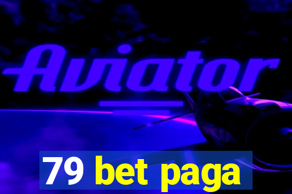 79 bet paga